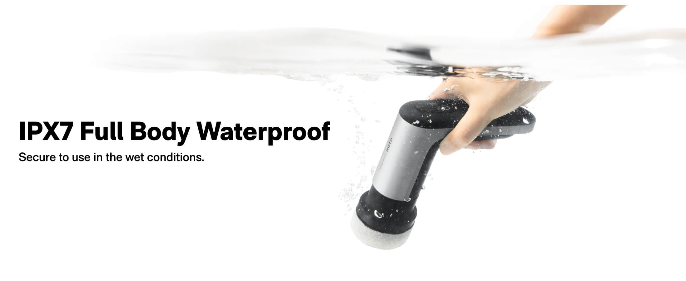 Hand holding a waterproof device with text indicating IPX7 full body waterproof feature.